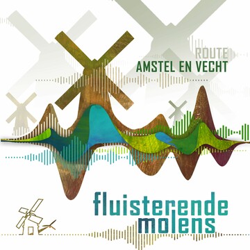 Fluisterende Molen Route Amstel en Vecht